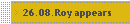 26.08.Roy appears